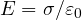 E = \sigma/\varepsilon_0