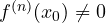 f^{(n)}(x_0) \ne 0