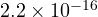 2.2\times 10^{-16}