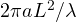 2\pi aL^2/\lambda