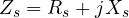 Z_s = R_s + jX_s