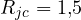 R_{jc} = 1{,}5