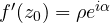 f'(z_0) = \rho e^{i\alpha}