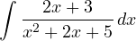 \displaystyle\int\frac{2x + 3}{x^2 + 2x + 5}\,dx