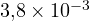 3{,}8\times 10^{-3}