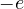 -e