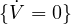 \{\dot V = 0\}