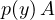 p(y)\,A