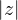 |z|