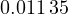 0.011\,35