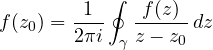 \[ f(z_0) = \frac{1}{2\pi i}\oint_\gamma\frac{f(z)}{z - z_0}\,dz \]