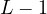 L - 1