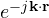 e^{-j\mathbf{k}\cdot\mathbf{r}}