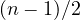 (n - 1)/2