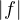 |f|