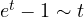 e^t - 1 \sim t