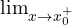 \lim_{x\to x_0^+}