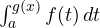 \int_{a}^{g(x)}f(t)\,dt