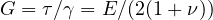 G = \tau/\gamma = E/(2(1 + \nu))