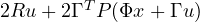 2Ru + 2\Gamma^TP(\Phi x + \Gamma u)
