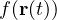 f(\mathbf r(t))