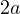 2a