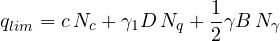 \[ q_{lim} = c\,N_c + \gamma_1D\,N_q + \frac{1}{2}\gamma B\,N_\gamma \]