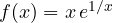 f(x) = x\,e^{1/x}
