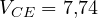 V_{CE} = 7{,}74