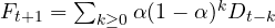 F_{t+1} = \sum_{k\ge 0}\alpha(1 - \alpha)^kD_{t-k}
