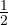 \tfrac12