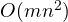 O(mn^2)