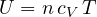 U = n\,c_V\,T