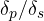 \delta_p/\delta_s