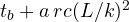 t_b + a\,rc(L/k)^2