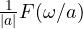 \frac{1}{|a|}F(\omega/a)