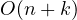 O(n + k)