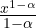 \frac{x^{1-\alpha}}{1-\alpha}