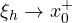 \xi_h \to x_0^+