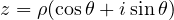 z = \rho(\cos\theta + i\sin\theta)