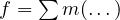f = \sum m(\dots)