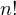 n!