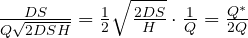 \frac{DS}{Q\sqrt{2DSH}} = \frac{1}{2}\sqrt{\frac{2DS}{H}}\cdot\frac{1}{Q} = \frac{Q^*}{2Q}
