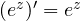 (e^z)' = e^z