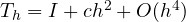 T_h = I + ch^2 + O(h^4)