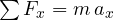 \sum F_x = m\,a_x
