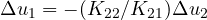 \Delta u_1 = -(K_{22}/K_{21})\Delta u_2