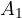 A_1
