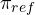 \pi_{ref}