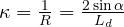 \kappa = \frac{1}{R} = \frac{2\sin\alpha}{L_d}